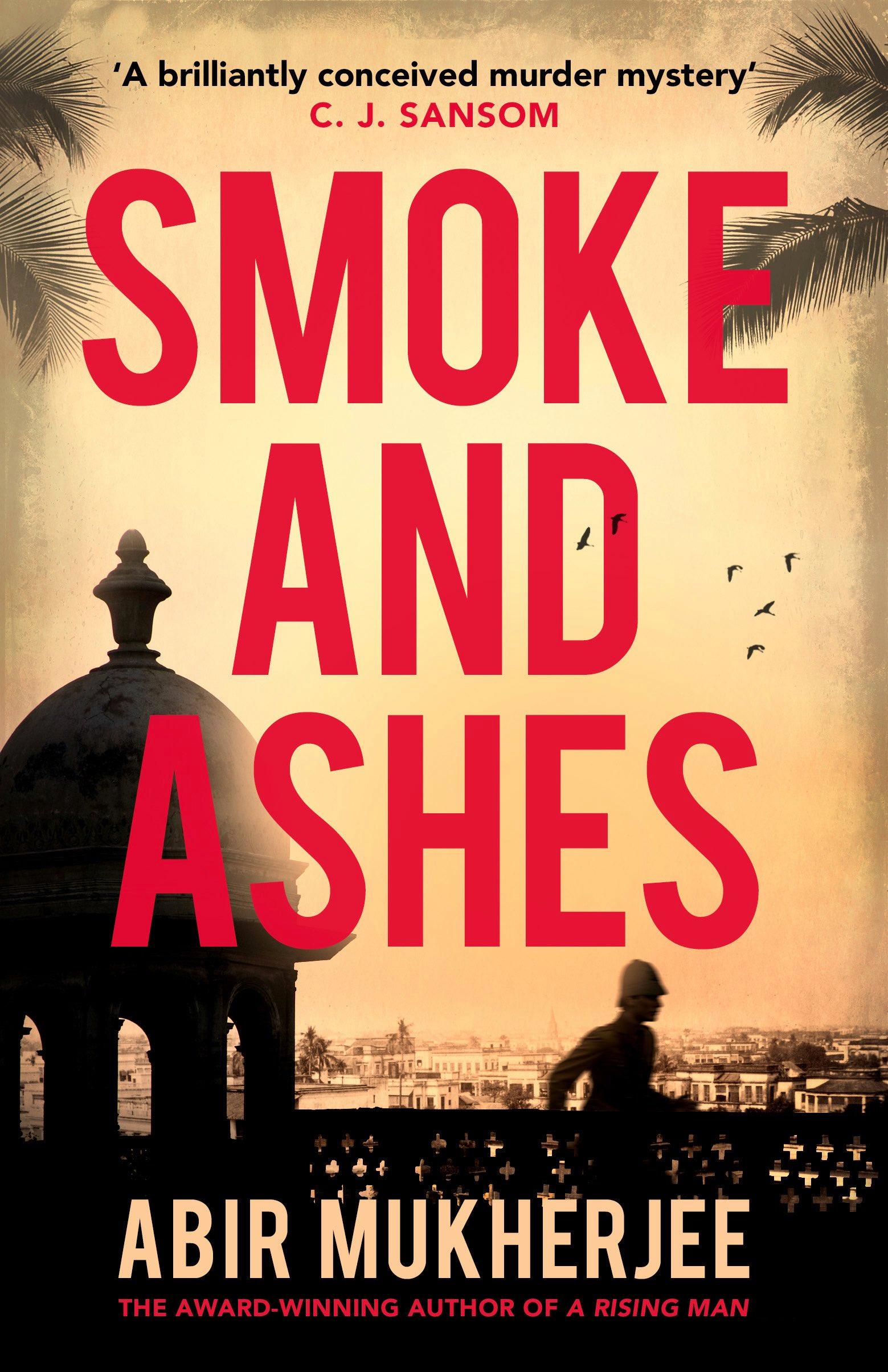 smoke-and-ashes-by-abir-mukherjee